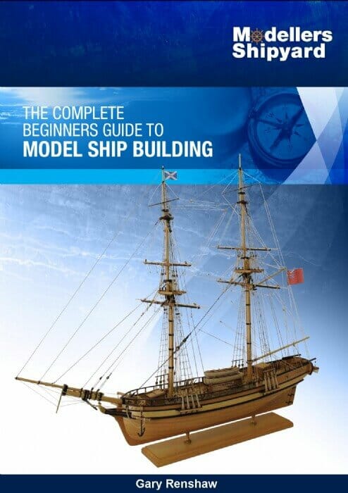 Complete Beginners Guide To Model Ship Building Book